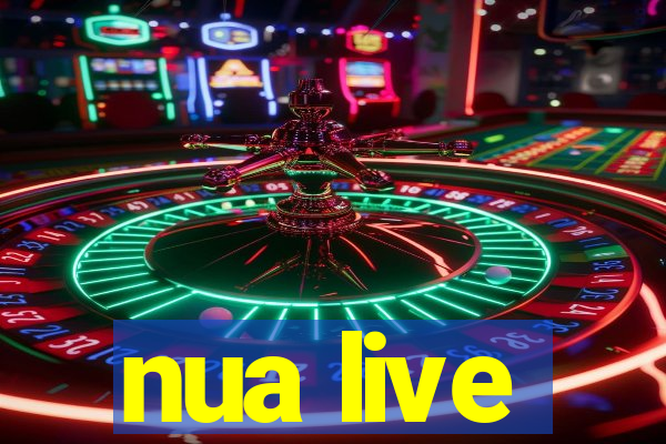 nua live